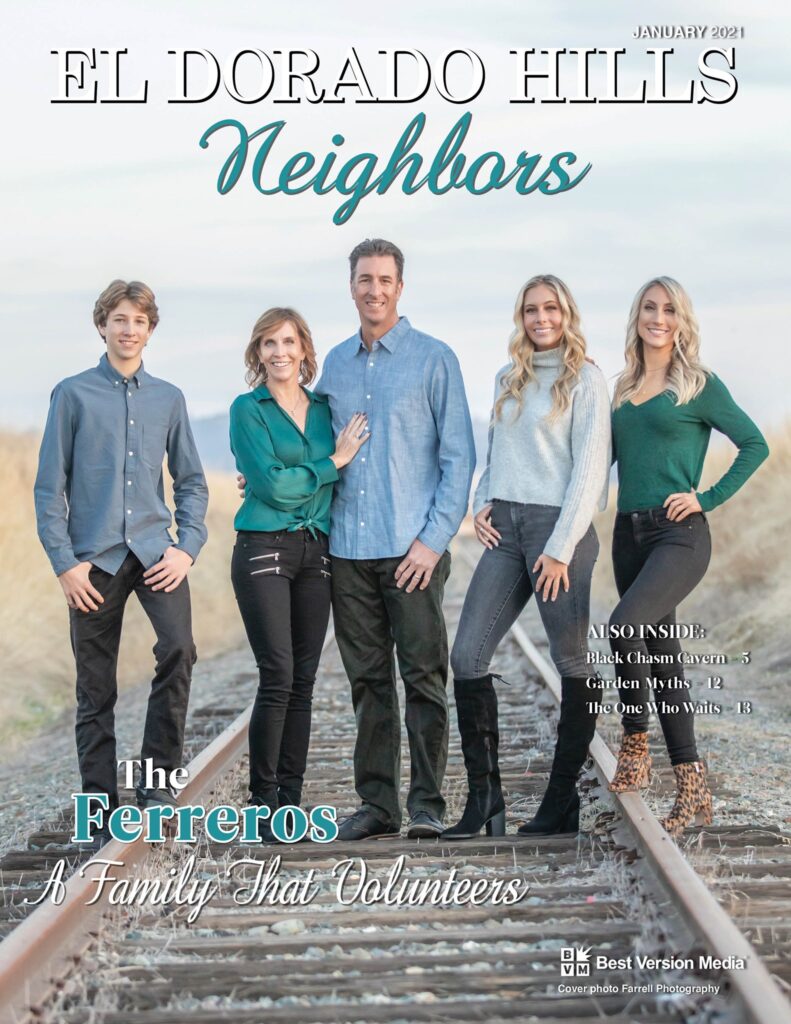 The Ferrero family was highlighted in the El Dorado Hills Neighbors magazine which celebrated their commitment to serve the local community. L-R: Adam, Rita, Greg, Victoria and Alexa